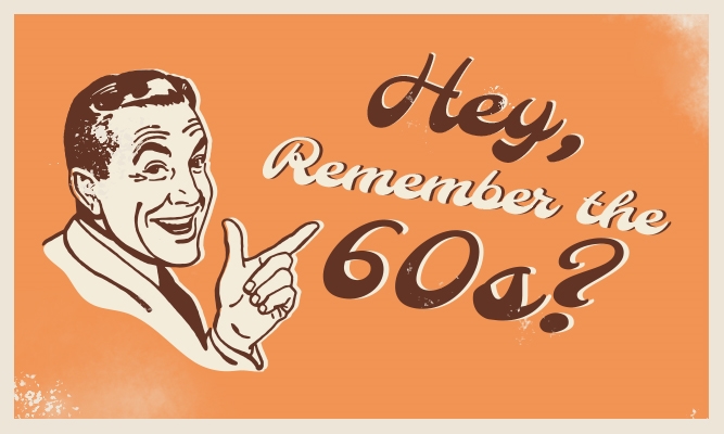 do you remember the 60s?